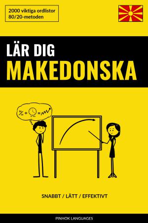 Lär dig Makedonska - Snabbt / Lätt / Effektivt